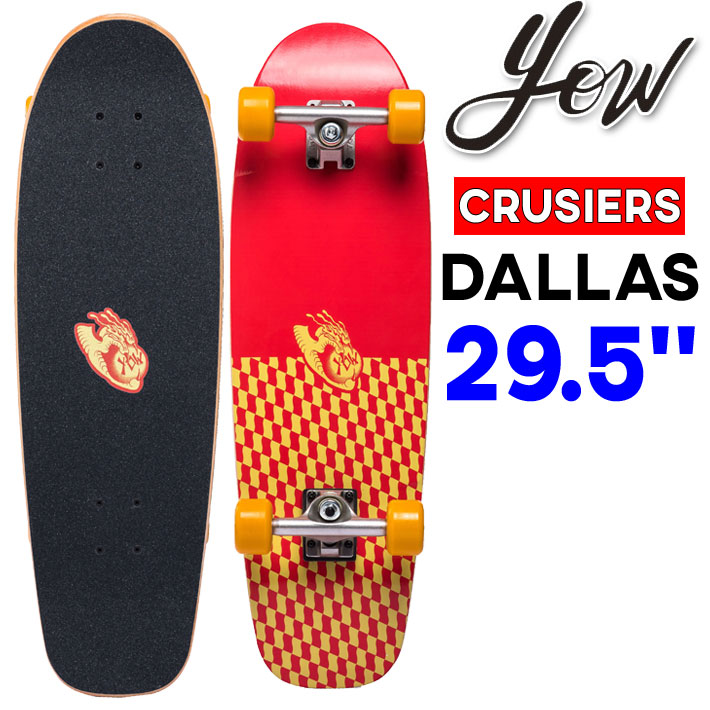 [現品限り] ヤウ サーフスケート サーフクルーザー YOW DALLAS 29.5インチ ダラス [17] SURFCRUSIERS コンプリート クルーザー スケートボード 街乗り 移動 CRUISERS LEGASEE CITY CRUSIERS 日本国内正規品