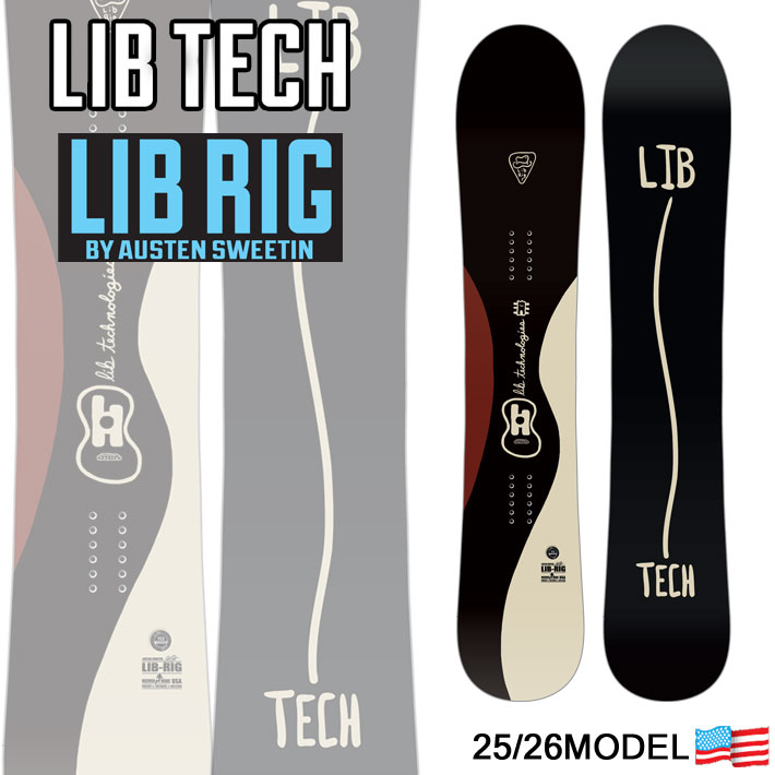 25-26 LIB TECH リブテック スノーボード LIB RIG リブ リグ オーステン・スウィーティン 153cm 155cm 157cm 159cm 162cm 160w メンズ レディース 板 2025 2026