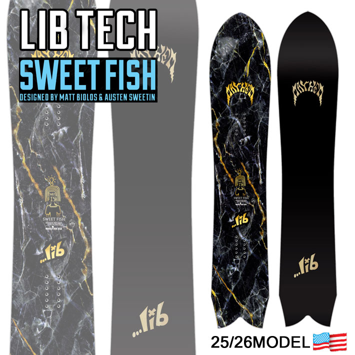 25-26 LIB TECH リブテック スノーボード SWEET FISH スウィート フィッシュ 150cm 156cm 162cm メンズ パウダー 板 2025 2026