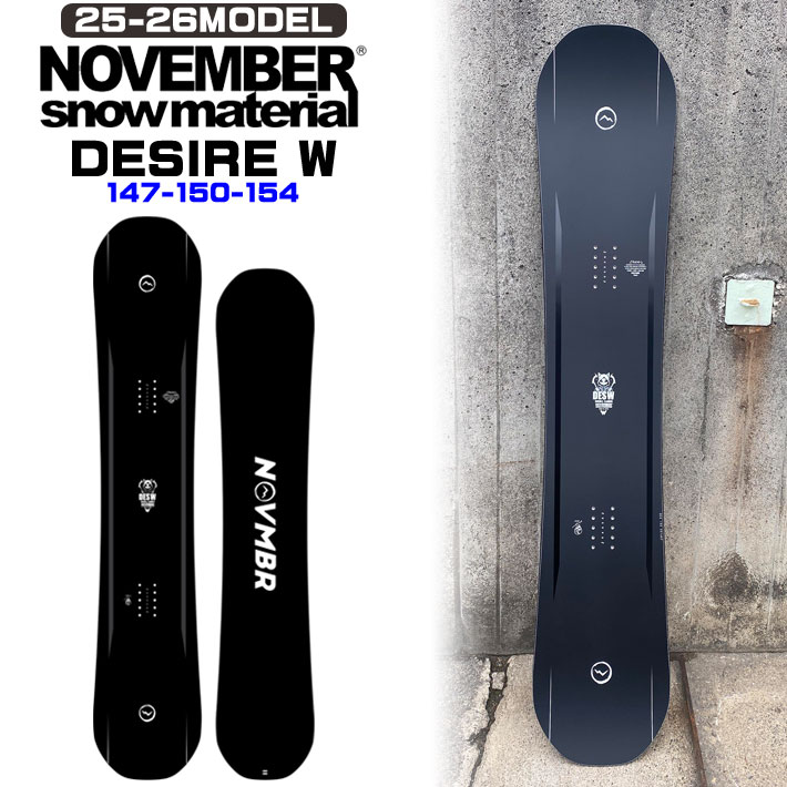 25-26 ノベンバー スノーボード NOVEMBER DESIRE W デザイア ダブル 147cm 150cm 152cm ノーベンバー メンズ スノーボード 板 2025 2026 日本正規品