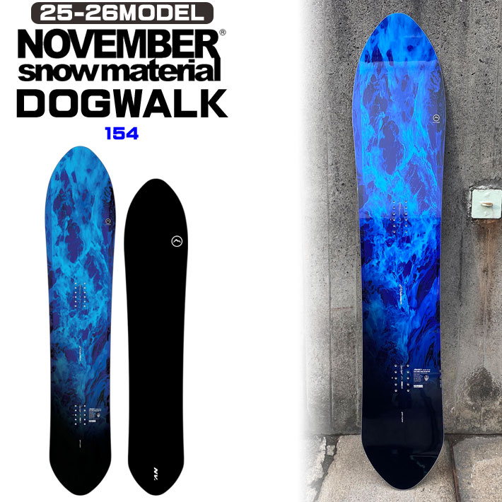 25-26 ノベンバー パウダーボード NOVEMBER DOG WALK ドッグウォーク 154cm ノーベンバー メンズ スノーボード パウダー 板 2025 2026 日本正規品