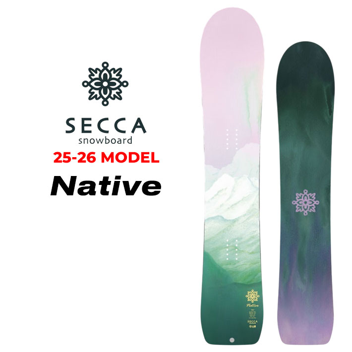 [予約商品] 25-26 Secca スノーボード セッカ Native ネイティブ ネイティヴ 147cm 153cm 佐々木陽子プロデュース パウダー レディース スノボ 板 2025 2026 日本正規品