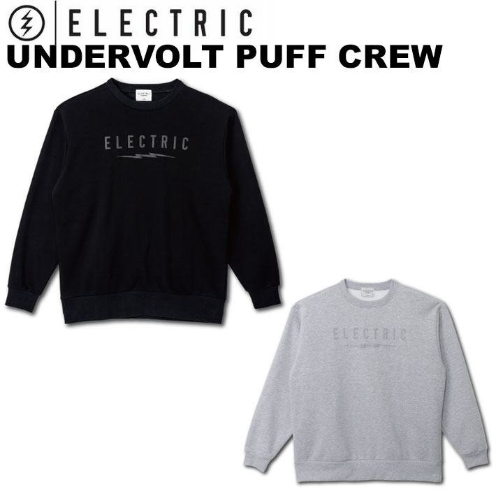25-26 ELECTRIC エレクトリック トレーナー UNDERVOLT PUFF CREW [7] スウェット クルーネック スノーボード スケートボード ストリート ジム アウトドア 日本正規品