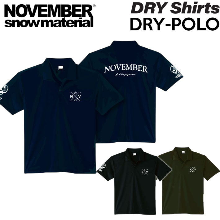 NOVEMBER Tシャツ ノベンバー スノーボード DRY-POLO N15 N16 N17 ドライ 半袖 ポロシャツ 吸水速乾 UV アパレル ユニセックス