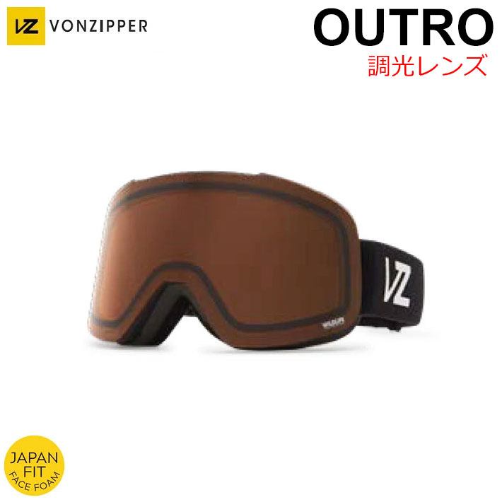 25-26 VONZIPPER ゴーグル ボンジッパー OUTRO アウトロー BF21M-710 調光レンズ ジャパンフィット スノーボード 2025 2026 日本正規品