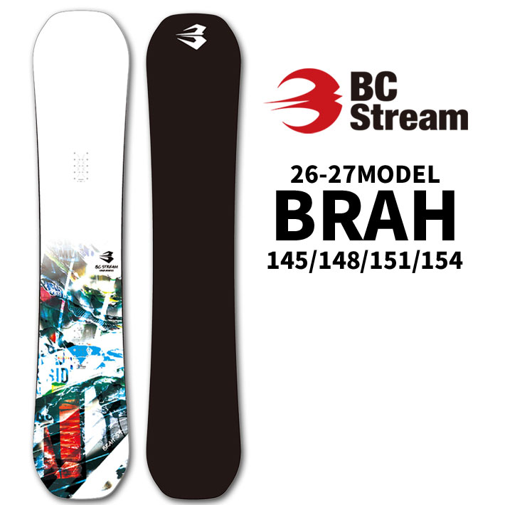 [予約商品] 26-27 ビーシーストリーム BC Stream SNOWBOARDS  スノーボード BRAH ブラフ 145cm 148cm 151cm 154cm 平間和徳 RAMA ラマ先生 使用モデル ラントリ グラトリ スノボ 板 2026 2027