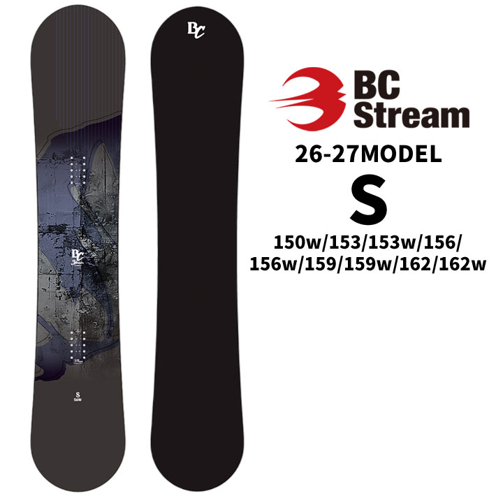 [予約商品] 26-27 ビーシーストリーム BC Stream SNOWBOARDS  S エス150cm 153cm 156cm 159cm 162cm WIDE JOINT 青木玲 キャンバー スノーボード スノボ 板 2026 2027