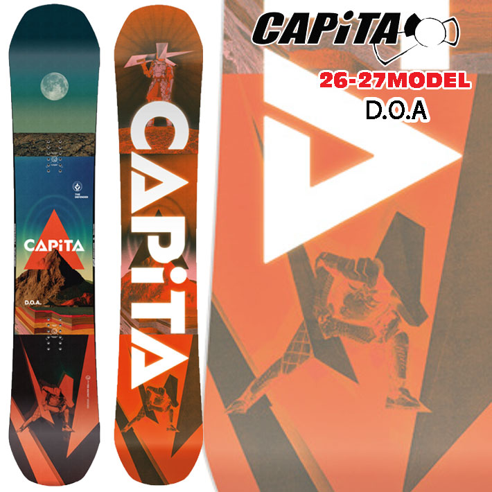 [予約商品] 26-27 CAPITA スノーボード キャピタ DOA ディーオーエー オールラウンド パーク パウダー スノボ 板 2026 2027 日本正規品
