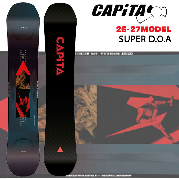 [予約商品] 26-27 CAPITA スノーボード キャピタ SUPER DOA スーパー ディーオーエー オールラウンド パーク パウダー スノボ 板 2026 2027 日本正規品