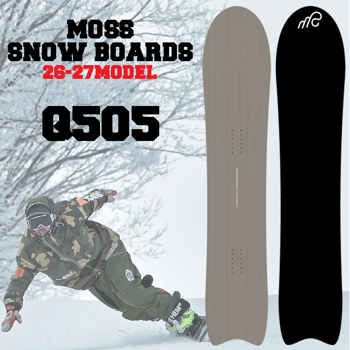 26-27 MOSS スノーボード Q505 150.5cm Qシリーズ モススノーボード パウダーボード スノボ スノボ 板 2026 2027 日本正規品