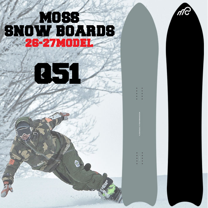 [予約商品] 26-27 MOSS スノーボード Q51 キュウゴーイチ Qシリーズ 151cm モススノーボード パウダーボード スノボ スノボ 板 2026 2027 日本正規品