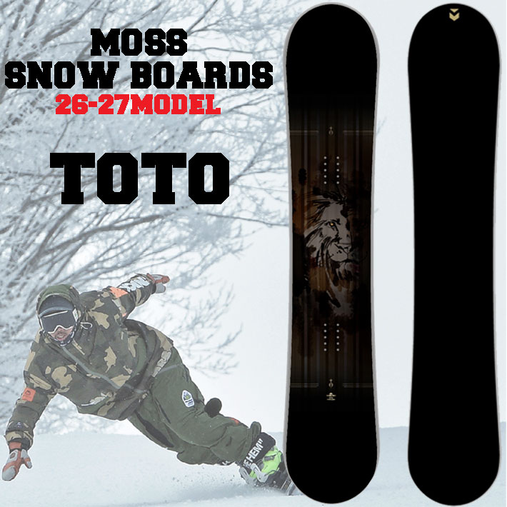 [予約商品] 26-27 MOSS モス TOTO トト スノーボード 138cm 143cm 147cm 151cm 153.5cm 155cm 157cm 160cm オールラウンド フリーラン パーク パウダー グラトリ 2026 2027 スノボ 板 日本正規品