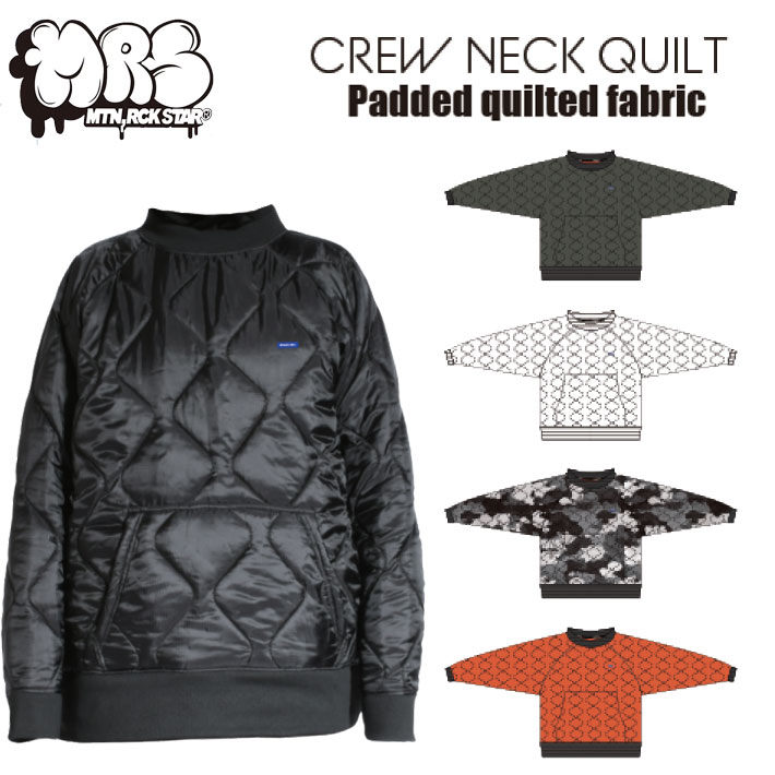 26-27 EARLY アーリーモデル マウンテンロックスター ウェア Mtn. Rock Star [CLEW NECK QUILT] クルーネック ジャケット MOUNTAIN ROCK STAR マンロク ウエア ユニセックス スノーボード スノーウェア 日本正規品