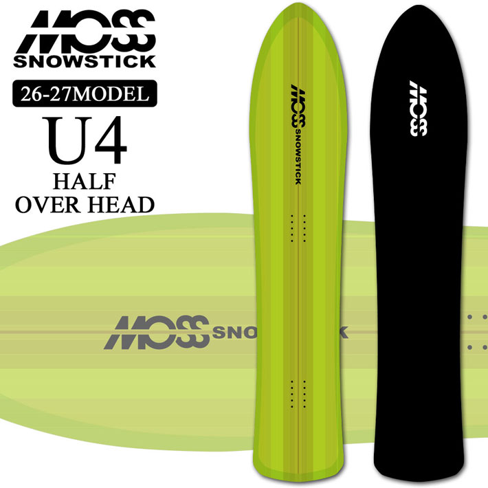[予約商品] 26-27 MOSS SNOWSTICK パウダーボード U4 HALF OVER HEAD モス スノースティック 154cm POWDER スノーボード スノボ 板 日本正規品