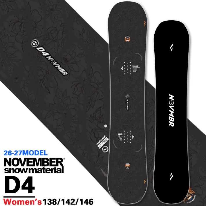 [予約商品] 26-27 NOVEMBER ノベンバー スノーボード SNOWBOARD D4 ディフォー D FOUR レディース 138cm 142cm 146cm ノーベンバー グラトリ スノーボード 板 2026 2027 日本正規品