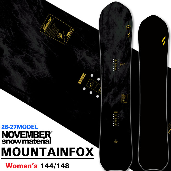 [予約商品] 26-27 NOVEMBER ノベンバー スノーボード SNOWBOARD レディース ユニセックス MOUNTAINFOX マウンテンフォックス 144cm 148cm ノーベンバー 板 2026 2027 日本正規品