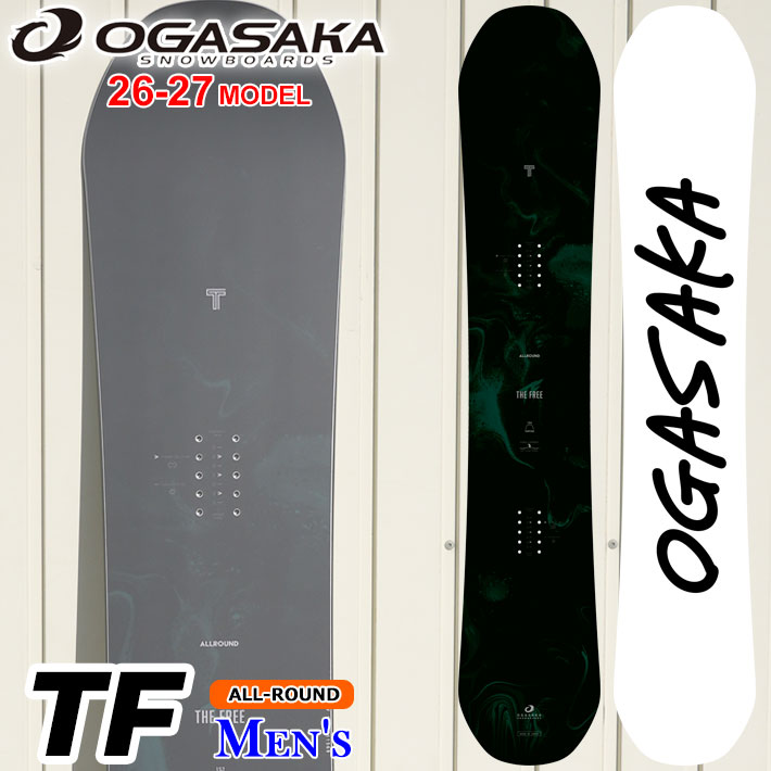 [予約商品] 26-27 OGASAKA スノーボード オガサカ TF ティーエフ The Free メンズ 152cm 154cm フリースタイル オールラウンド グラトリ スノボ 板 2026 2027 日本正規品
