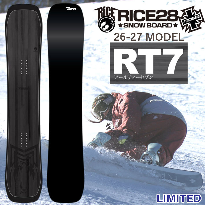 [予約商品] 26-27 ライス 28 スノーボード RT7 LTD アールティー セブン リミテッド RICE28 メンズ 151cm 154cm グラトリ オガサカ製 オールラウンド ラントリ 井口勝文 いぐっちゃん スノボ 板 2026 2027 日本正規品