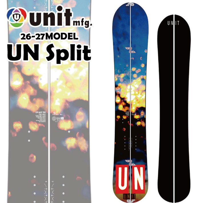 [予約商品] 26-27 ユニット スノーボード Unit Un Split ユニット ユーエヌ スプリット 151cm 160cm パウダー スプリットボード スノボ 板 2026 2027 日本正規品
