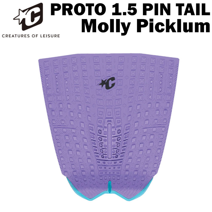 2026 クリエイチャー デッキパッド CREATURES PRPTO 1.5 PIN TAIL Molly Picklum Signature プロト ピン 3ピース シグネチャーモデル サーフィン デッキパッチ トラクション