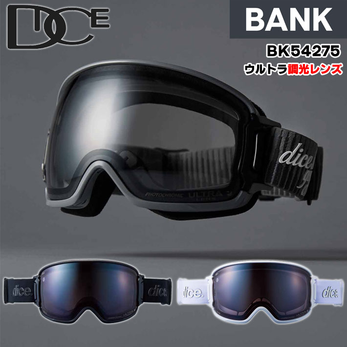 [予約商品] 26-27 DICE GOGGLES ゴーグル ダイス BANK バンク BK54275 調光レンズ ジャパンフィット PHOTOCHROMIC 2026 2027 日本正規品