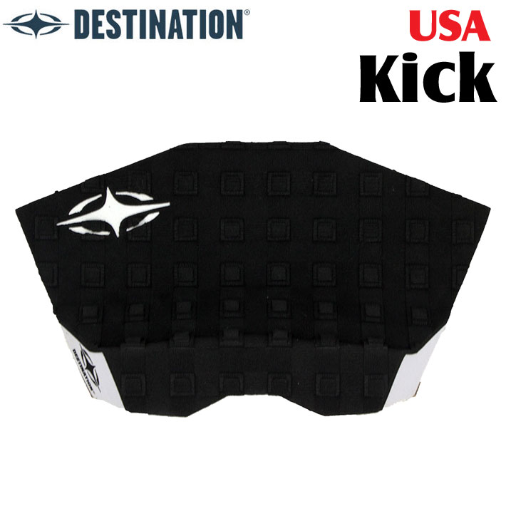 [4月下旬入荷予定] DESTINATION ディスティネーション サーフィン用デッキパッド USA Kick キック 1ピース デッキパッチ サーフィン デッキパッド 海