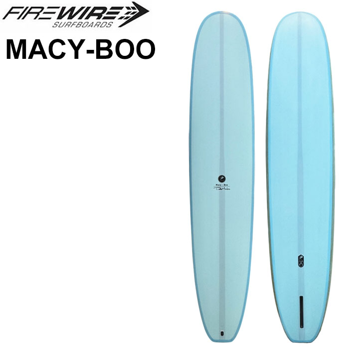 [即出荷] FIREWIRE SURFBOARDS ファイヤーワイヤー サーフボード Macy Boo メイシー ブー 9'3／9'6 HELIUM Rob Machado ロブマチャド ロングボード 日本正規販売店 [営業所留め送料無料]