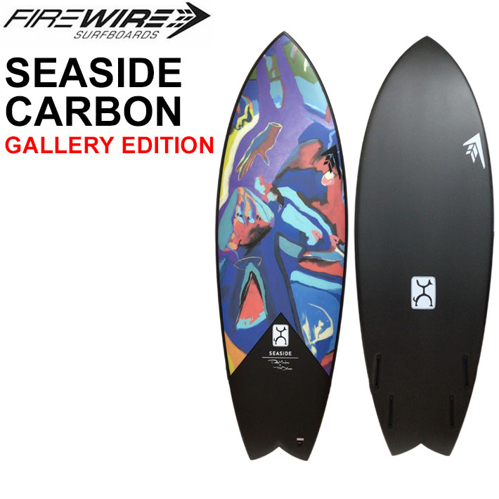 [即出荷] 世界限定400本 FIREWIRE SURFBOARDS ファイヤーワイヤー サーフボード Seaside Carbon Gallery Edition Model シーサイド カーボン 5'6／5'8 HELIUM Rob Machado ロブマチャド Todd DiCiurcio ショートボード 日本正規販売店 [営業所留め送料無料]