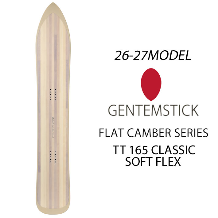 [予約商品] 26-27 GENTEMSTICK ゲンテンスティック T.T 165 CLASSIC WOMENS FLEX 165cm TT ティーティー クラシック ウーメンズフレックス レディース スノーボード パウダーボード 板 2026 2027
