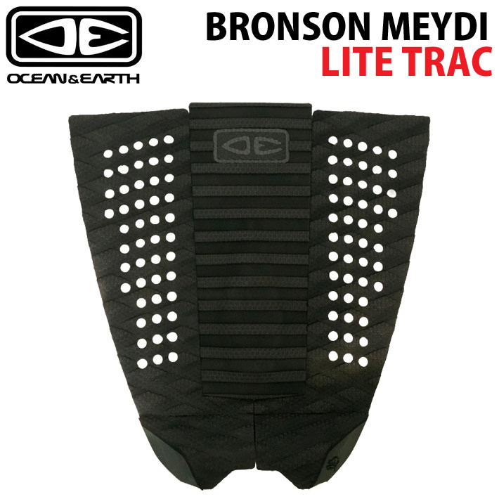 2026 OCEAN＆EARTH デッキパッド ブロンソン・メイディモデル 3ピース BRONSON MEYDI Signature LITE TRAC サーフィン サーフボード デッキパット デッキパッチ オーシャンアンドアース