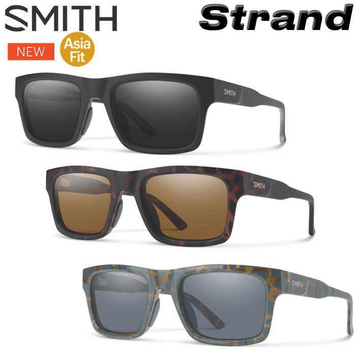 NEW SMITH スミス サングラス [Strand ストランド] Asia Fit アジアンフィット 偏光レンズ 偏光 クロマポップ Chromapop Polarized アウトドア 日本正規品
