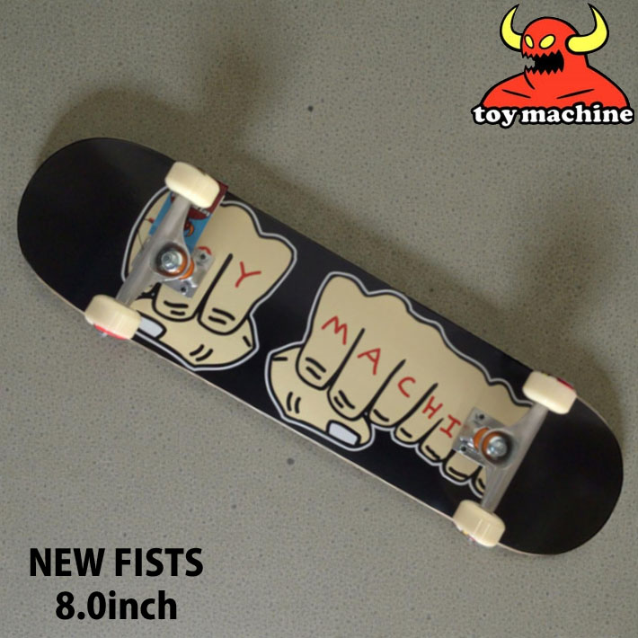 トイマシーン スケートボード コンプリート TOY MACHINE NEW FISTS 8.0inch [TM205] スケボー 完成品 組み立て済み