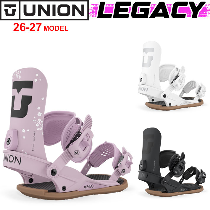 [予約商品] 26-27 UNION ビンディング LEGACY レガシー レディース BINDING スノーボード ユニオン バインディング 2026 2027 日本正規品