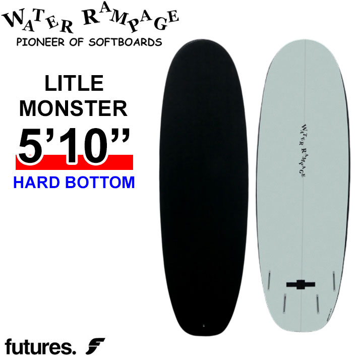 2026 WATER RAMPAGE ソフトボード ウォーターランページ LITTLE MONSTER 5'10 リトルモンスター [Black Future] HARD BOTTOM ショートボード サーフボード 日本正規販売店 [営業所留め送料無料]