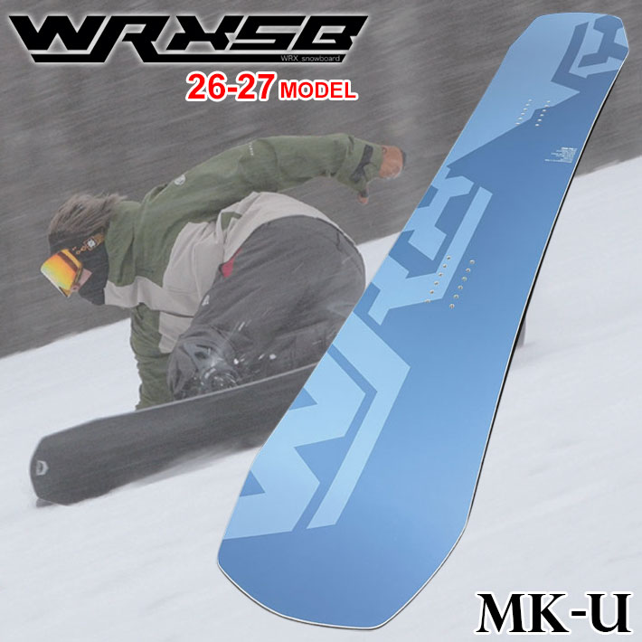 [予約商品] 26-27 WRX SB スノーボード ダブルアールエックス Mk-U マークユー 141cm 145cm 149cm 152cm 155cm グラトリ カービング ユニセックス WRXSB ダブルアールエックスエスビー オガサカ製 井口勝文 いぐっちゃん スノボ 板 2026 2027 日本正規品