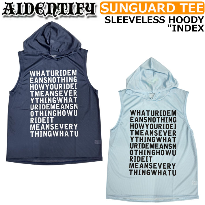 [現品限り] ラッシュガード AIDENTIFY アイデンティファイ SUNGUARD TEE サンガード SLEEVELESS HOODY INDEX [5] ノースリーブ フード メッシュ ユニセックス メンズ レディース サーフィン 海水浴 プール フィッシング アウトドア [メール便発送商品]