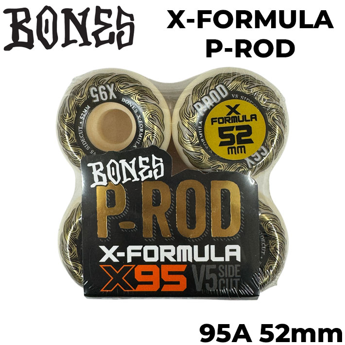 スケートボード ウィール BONES WHEEL X-FORMULA P-ROD ボーンズ ウィール 52mm 95A [1] スケボー 4個セット エックスフォーミュラー X95
