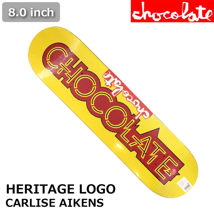 スケート デッキ CHOCOLATE チョコレート スケートボード HERITAGE LOGO  [CH-19] 8.0inch CARLISLE AIKENS カーライル・アイケンズ スケボー パーツ SKATE BOARD DECK
