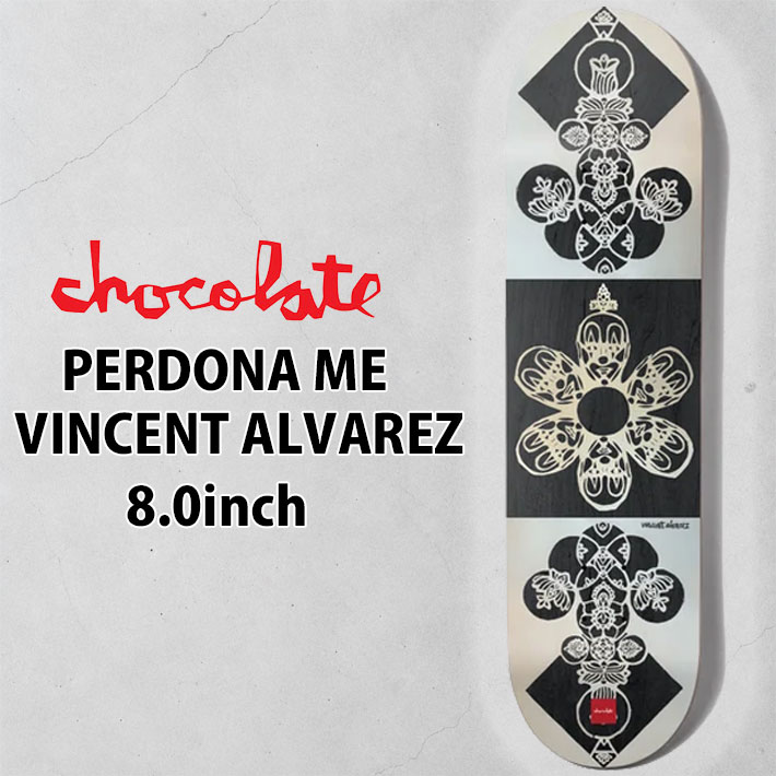 チョコレート スケートボード デッキ CHOCOLATE PEDONA ME 8.0inch [CH9] VINCENT ALVAREZ ヴィンセント・アルバレジ スケボー