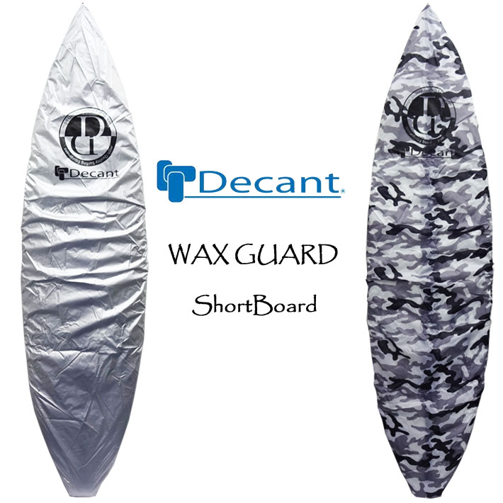 デッキカバー ショートボード用 (～200cm) Decant WAX GUARD デキャント ワックスガード サーフボードカバー