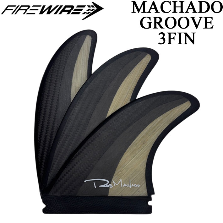 FIREWIRE MACHADO GROOVE 3FIN SET サーフィン フィン ファイヤーワイヤー マチャド グルーヴ 3フィンセット