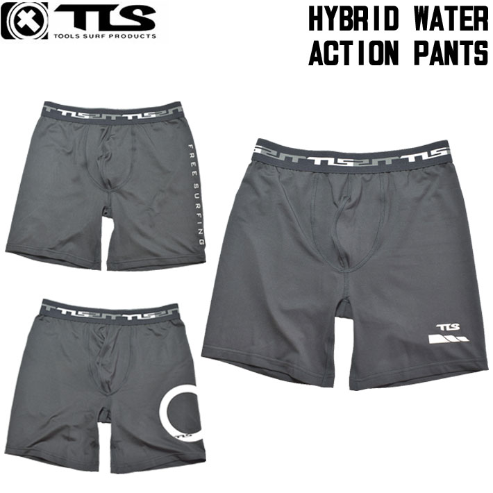 2025 TOOLS ツールス HYBRID WATER ACTION PANTS サーフインナーパンツ サーフィン インナーパンツ インナー
