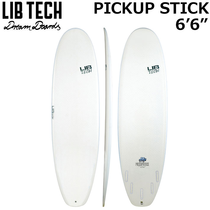 LIBTECH サーフボード リブテック PICK UP STICK 6’6 ピックアップ スティック サーフィン ファンボード ミッドレングス [営業所止め送料無料]