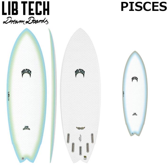 LIBTECH サーフボード リブテック PISCES 5’11 / 6’1 パイシーズ フィッシュ FISH サーフィン ショートボード [営業所止め送料無料]