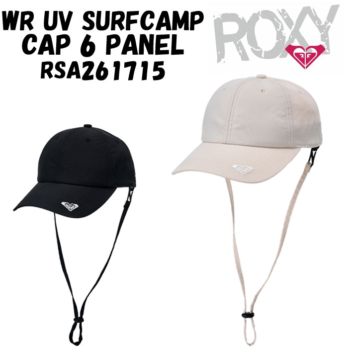 2026 ROXY ロキシー WR UV SURFCAMP CAP 6 PANEL キャップ RSA261715 サーフキャップ UPF50+ 日焼け防止 暑さ対策 サーフィン アウトドア キャンプ