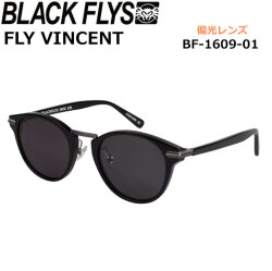 BLACK FLYS サングラス [BF-1609-01] ブラックフライ FLY VINCENT フライ ビンセント POLARIZED LENS 偏光レンズ 偏光 ジャパンフィット