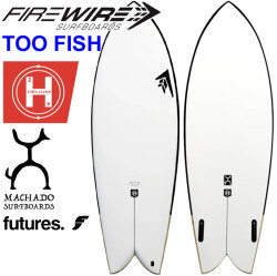 [メーカー注文] FIREWIRE SURFBOARDS ファイヤーワイヤー サーフボード TOO FISH トゥー フィッシュ HELIUM Rob Machado ロブ・マチャド 日本正規販売店 [営業所留め送料無料]