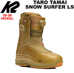 25-26 K2 ブーツ TARO TAMAI SNOWSURFER LS TT ケーツー タロウ タマイ スノーサーファー 玉井太郎 レザー 本革 BOOTS スノーボード 2025 2026 日本正規品