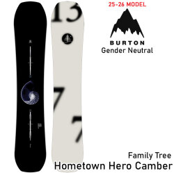 25-26 バートン スノーボード BURTON Family Tree Hometown Hero Camber [X-Ray] ファミリーツリー ホームタウンヒーロー キャンバー Gender ジェンダー スノーボード 日本正規品 2025 2026