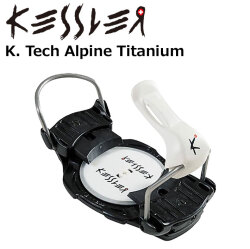 [予約商品] 26-27 KESSLER ケスラー アルペンビンディング K. Tech Alpine Titanium Kテック アルパイン チタニウム スノーボードアルペン バインディング 2026 2027
